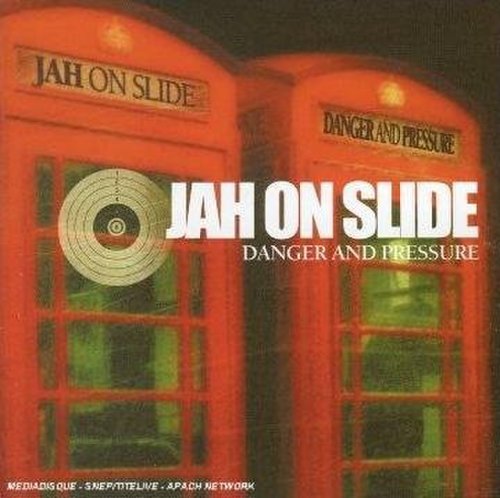 Jah On Slide - Danger and Pressure