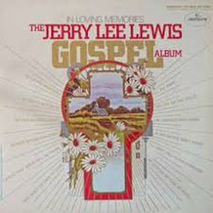 Jerry Lee Lewis - In Loving Memories