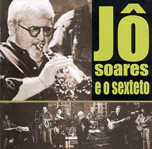 Jô Soares e o Sexteto