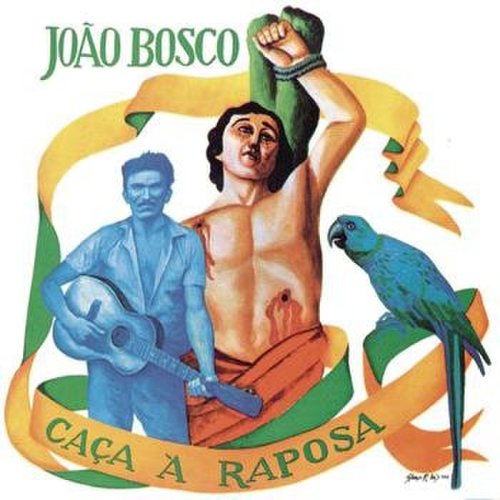João Bosco - Caça à Raposa