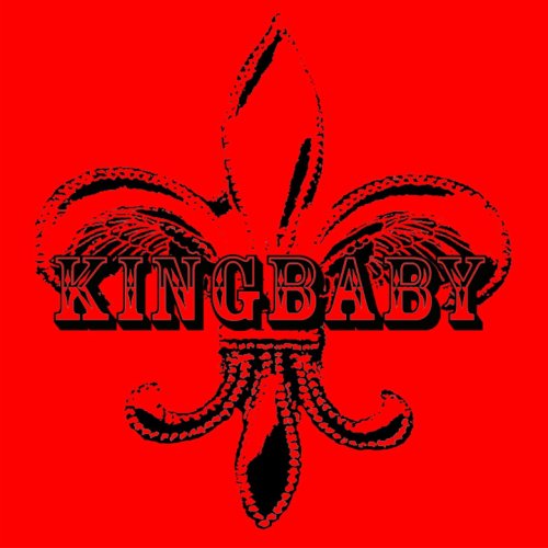 Kingbaby - Whole Lotta Easy