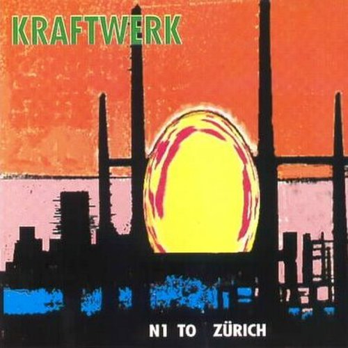 Kraftwerk - N1 To Zürich
