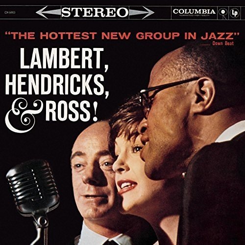 Lambert - The Hottest New Group in Jazz