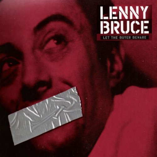 Lenny Bruce - Let the Buyer Beware