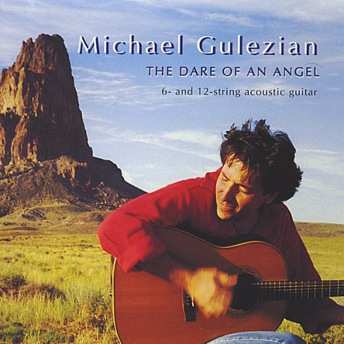 Michael Gulezian - The Dare of an Angel