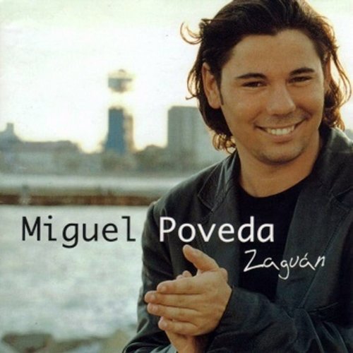 Miguel Poveda - Zaguán