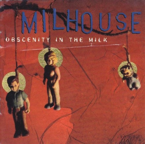 Milhouse - Obscenity in the Milk