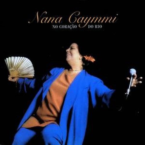 Nana Caymmi - No Coração do Rio