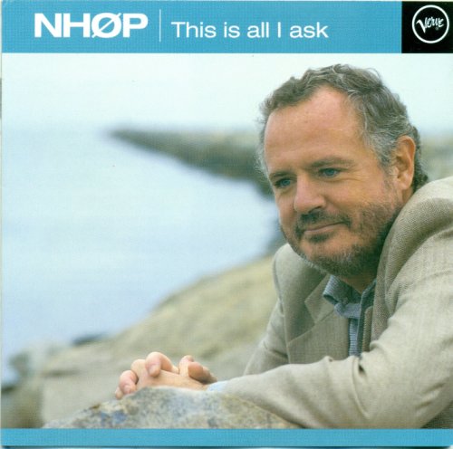Niels-Henning Ørsted Pedersen - This Is All I Ask