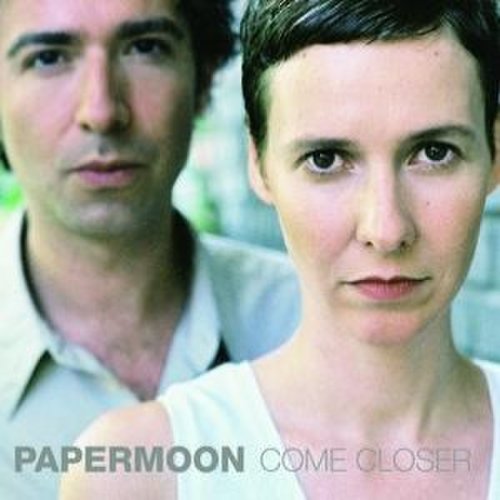Papermoon - Come closer