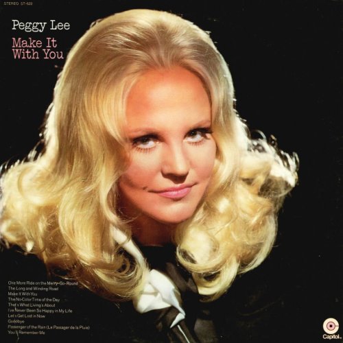 Peggy Lee - Make It With You