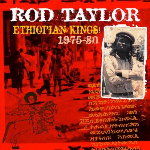 Rod Taylor - Ethiopian Kings 1975-80