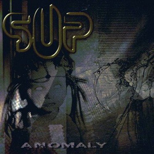 S.U.P. - Anomaly