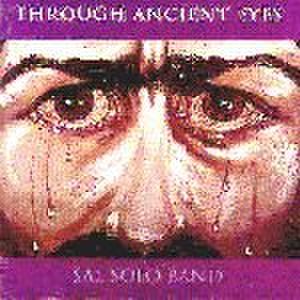 Sal Solo Band - Through Ancient Eyes