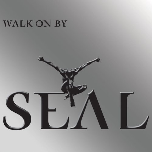 Seal - Walk on By