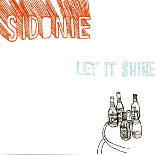 Sidonie - Let It Shine