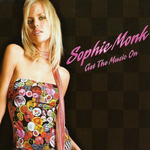 Sophie Monk - Get The Music On