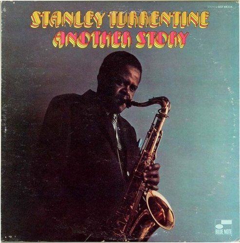 Stanley Turrentine - Another Story