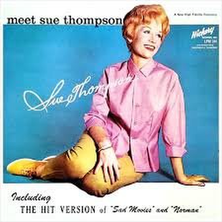 Sue Thompson - Meet Sue Thompson