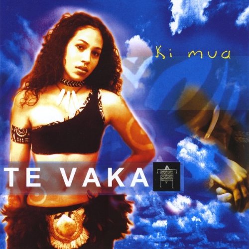 Te Vaka - Ki Mua
