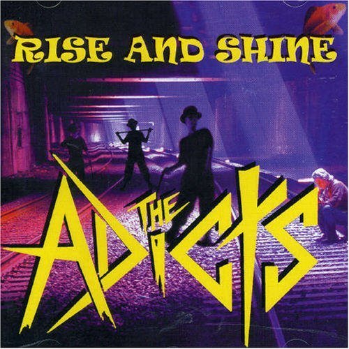 The Adicts - Rise and Shine