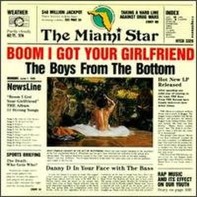 The Boys From the Bottom - Boom I Got Your Girlfriend