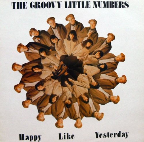 The Groovy Little Numbers - Happy Like Yesterday