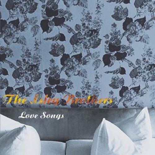 The Isley Brothers - Love Songs