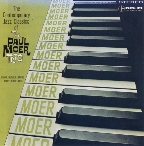 The Paul Moer Trio - The Contemporary Jazz Classics of the Paul Moer Trio