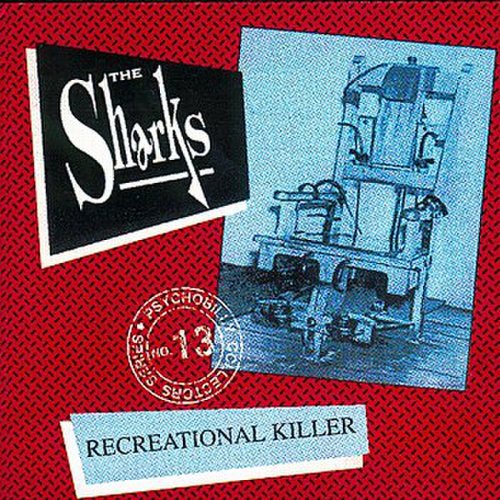The Sharks - Recreational Killer