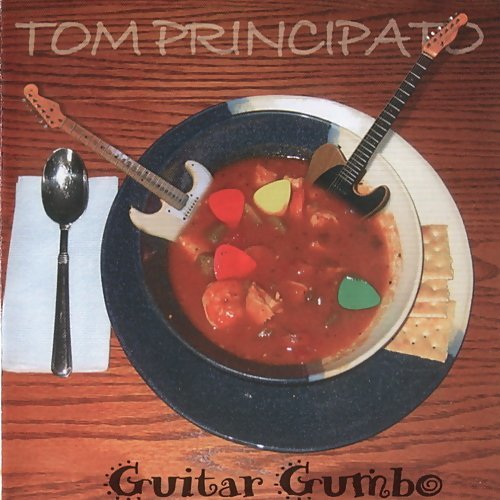 Tom Principato - Guitar Gumbo