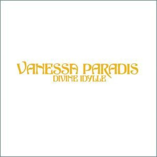 Vanessa Paradis - Divine Idylle