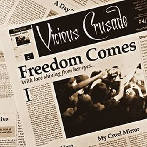 Vicious Crusade - Freedom Comes