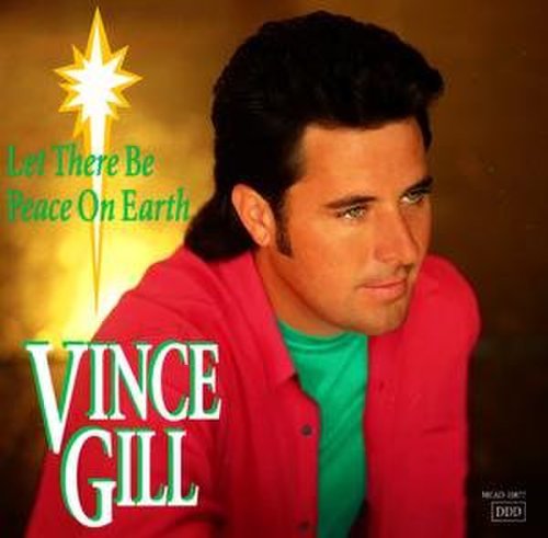 Vince Gill - Let There Be Peace on Earth