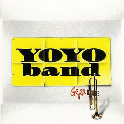 Yo Yo Band - Gejza