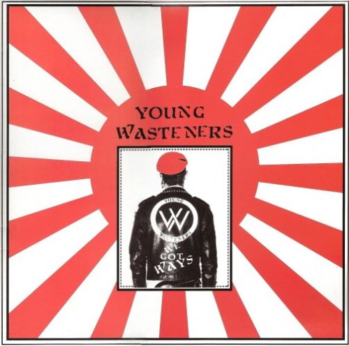 Young Wasteners - We Got Ways