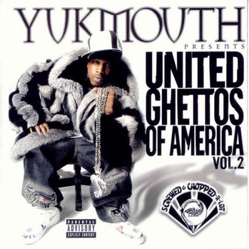Yukmouth - United Ghettos of America Vol. 2