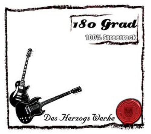 180 Grad - Des Herzogs Werke