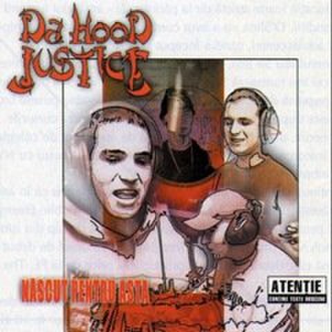 Da Hood Justice - Născut Pentru Asta