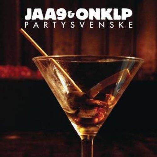 Jaa9 & OnklP - Partysvenske