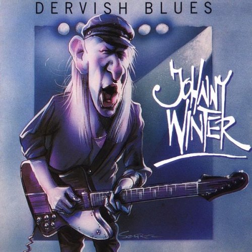 Johnny Winter - Dervish Blues