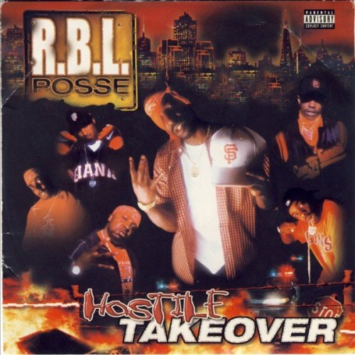 RBL Posse - Hostile Takeover