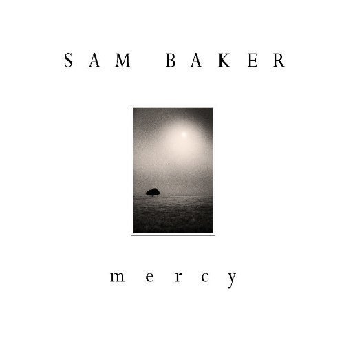 Sam Baker - Mercy