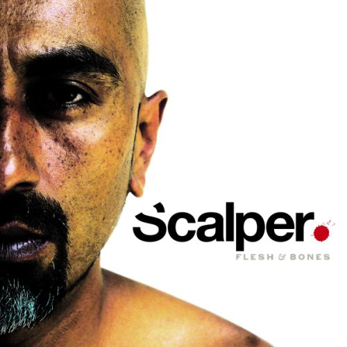 Scalper - Flesh & Bones