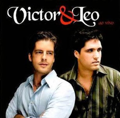 Victor & Leo - Ao Vivo