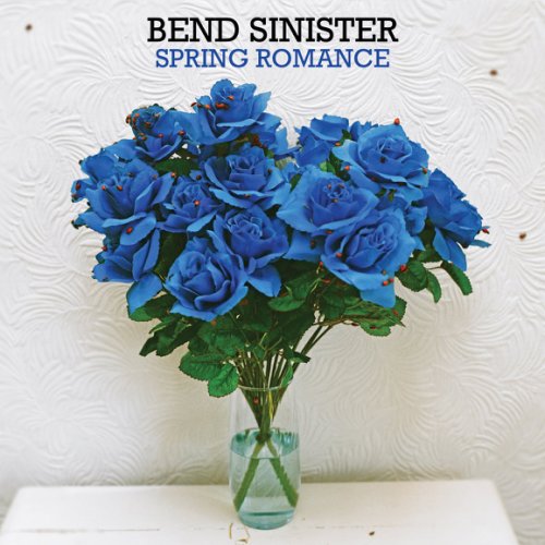 Bend Sinister - Spring Romance