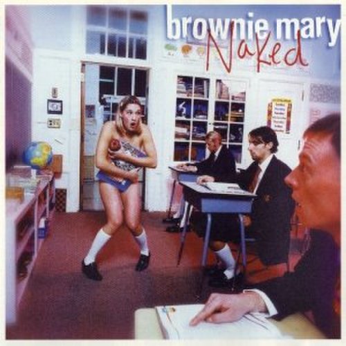 Brownie Mary - Naked