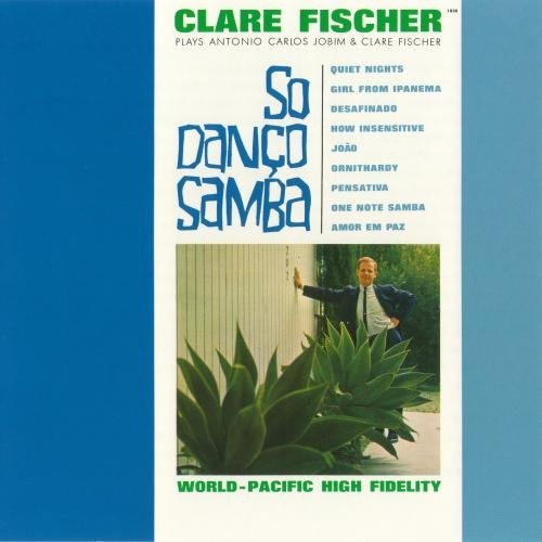 Clare Fischer - So Danço Samba