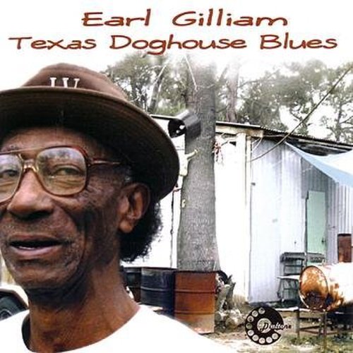 Earl Gilliam - Texas Doghouse Blues