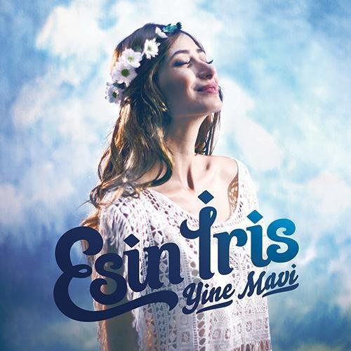 Esin İris - Yine Mavi